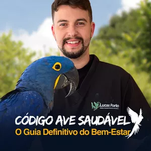 Código Ave Saudável | O Guia Definitivo do Bem-Estar