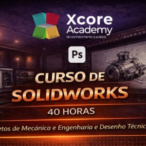 Solidworks - Projetos de Mecânica, Engenharia e Desenho Técnico